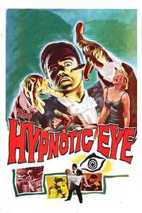 The Hypnotic Eye - Posters