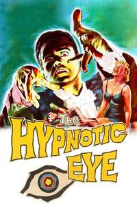 The Hypnotic Eye - Posters