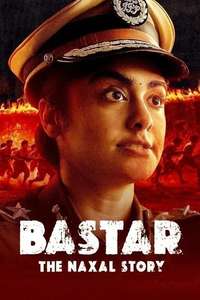 Bastar: The Naxal Story - Posters