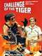 Challenge of the Tiger