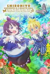 SHIROHIYO - Reincarnated as a Neglected Noble: Raising My Baby Brother with Memories from My Past Life