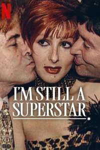 I'm Still a Superstar - Posters