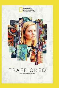 Trafficked with Mariana van Zeller - Posters