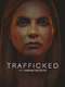 Trafficked with Mariana van Zeller : Season 3