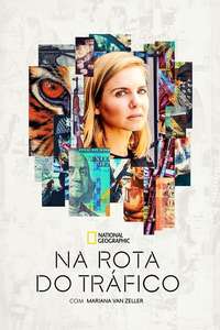 Trafficked with Mariana van Zeller - Posters