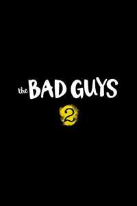 The Bad Guys 2 - Posters