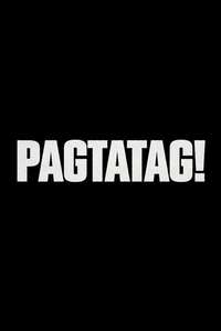 PAGTATAG! The Documentary - Posters