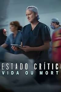 Critical: Between Life and Death - Posters