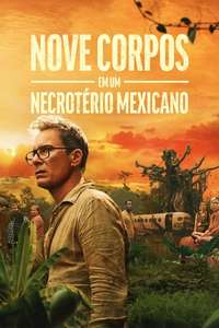 Nine Bodies in a Mexican Morgue - Posters