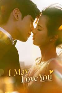 I May Love You - Posters