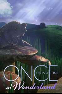Once Upon a Time in Wonderland - Posters