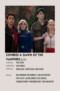 Z-O-M-B-I-E-S 4: Dawn of the Vampires - Posters