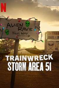 Trainwreck: Storm Area 51 - Posters