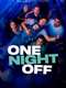 One Night Off