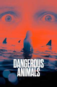 Dangerous Animals