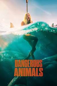 Dangerous Animals - Posters