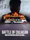 Battle of Culiacán: Heirs of the Cartel