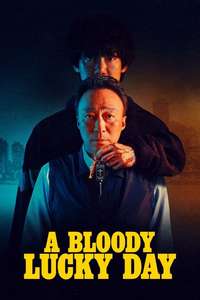 A Bloody Lucky Day - Posters