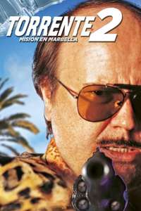 Torrente 2: Mission in Marbella - Posters