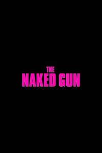 The Naked Gun - Posters