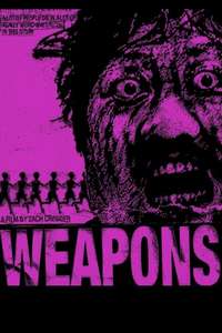 Weapons - Posters