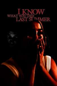 I Know What You Did Last Summer - Posters