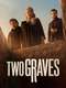 Two Graves