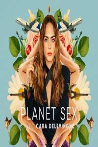 Planet Sex with Cara Delevingne - Posters