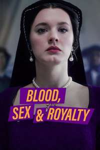 Blood  Sex & Royalty - Posters
