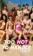 Too Hot to Handle: Italy