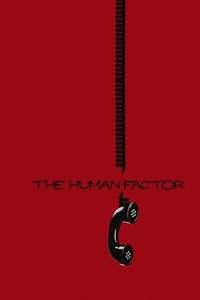The Human Factor - Posters
