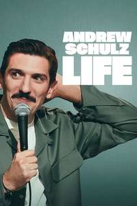 Andrew Schulz: LIFE - Posters