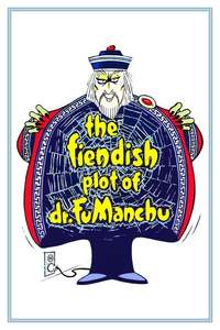 The Fiendish Plot of Dr. Fu Manchu - Posters