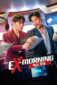 The Ex-Morning - Posters