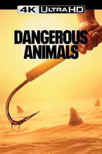 Dangerous Animals - Posters