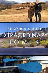 The World's Most Extraordinary Homes - Posters