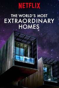 The World's Most Extraordinary Homes - Posters