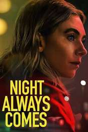 Night Always Comes