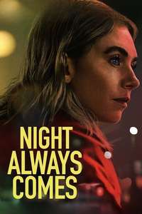 Night Always Comes - Posters