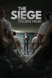 The Siege at Thorn High - Posters
