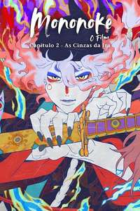 Mononoke the Movie: Chapter II - The Ashes of Rage - Posters