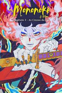 Mononoke the Movie: Chapter II - The Ashes of Rage - Posters