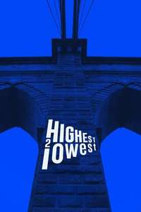 Highest 2 Lowest - Posters