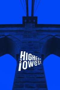 Highest 2 Lowest - Posters