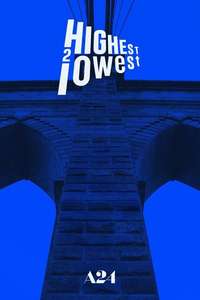 Highest 2 Lowest - Posters