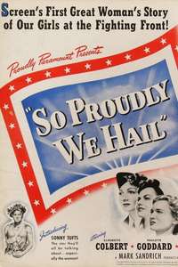 So Proudly We Hail - Posters