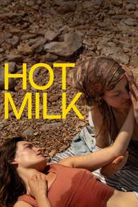 Hot Milk - Posters