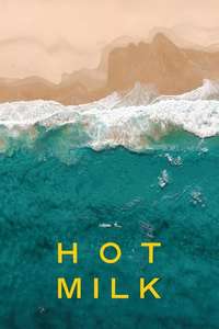 Hot Milk - Posters