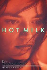 Hot Milk - Posters