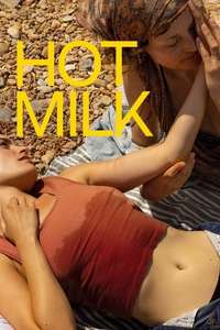 Hot Milk - Posters